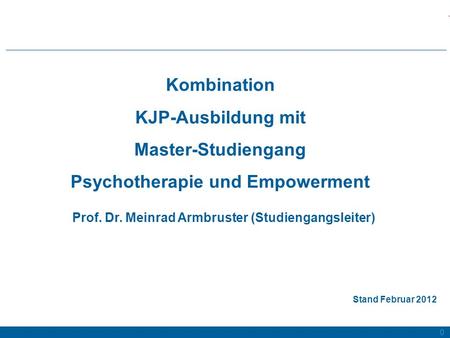 Kombination vom Master-Studium und Psychotherapieausbildung