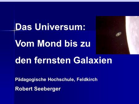 Das Universum: Vom Mond bis zu den fernsten Galaxien Robert Seeberger