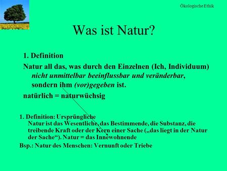Was ist Natur? 1. Definition