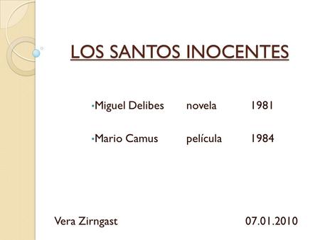LOS SANTOS INOCENTES Miguel Delibes novela 1981