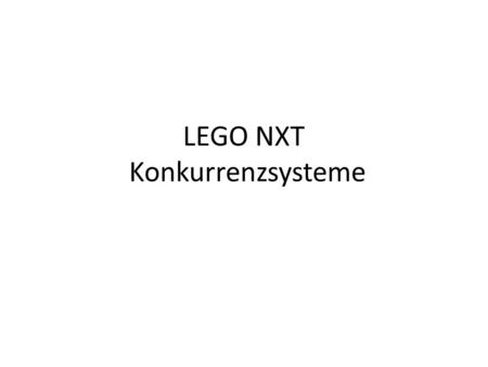 LEGO NXT Konkurrenzsysteme