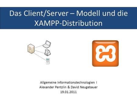 Das Client/Server – Modell und die XAMPP-Distribution