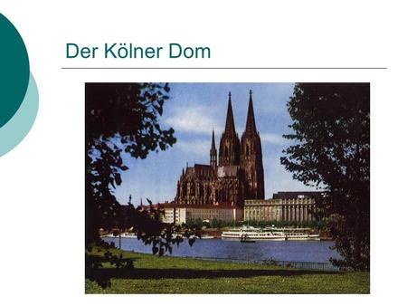 Der Kölner Dom.