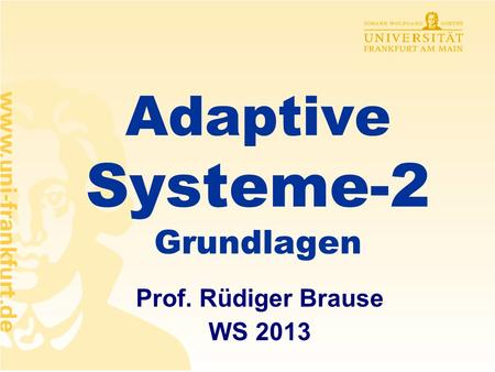 Adaptive Systeme-2 Grundlagen