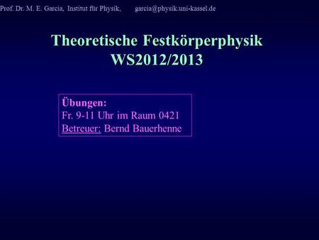 Theoretische Festkörperphysik WS2012/2013