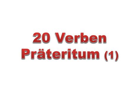 20 Verben Präteritum (1).