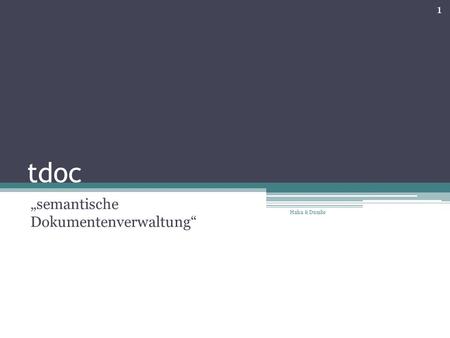 Tdoc semantische Dokumentenverwaltung 1 Hahn & Dumbs.