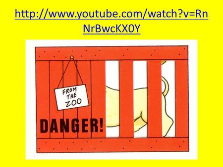 NrBwcKX0Y. Lieber Zoo… Lernziel All: To know the names of 5 zoo animals Most: To be able to describe these animals Some: