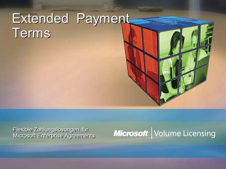 Extended Payment Terms Flexible Zahlungslösungen für Microsoft Enterprise Agreements.