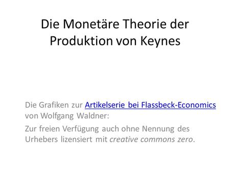 Die Monetäre Theorie der Produktion von Keynes