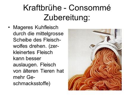 Kraftbrühe - Consommé Zubereitung: