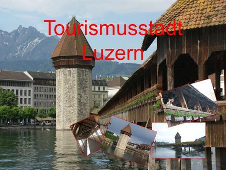 Tourismusstadt Luzern
