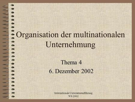 Organisation der multinationalen Unternehmung