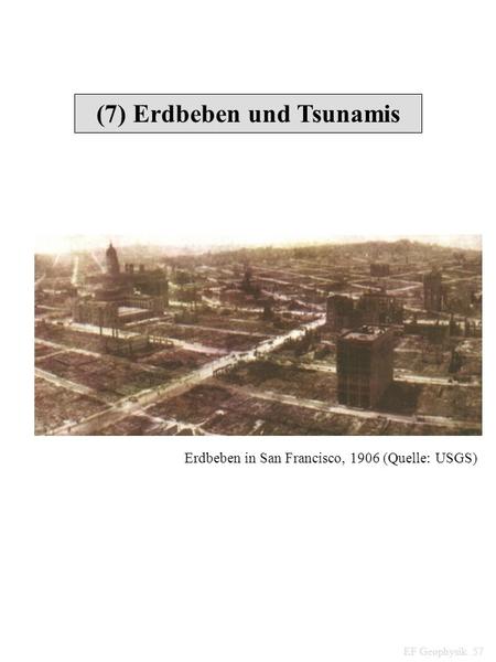 (7) Erdbeben und Tsunamis