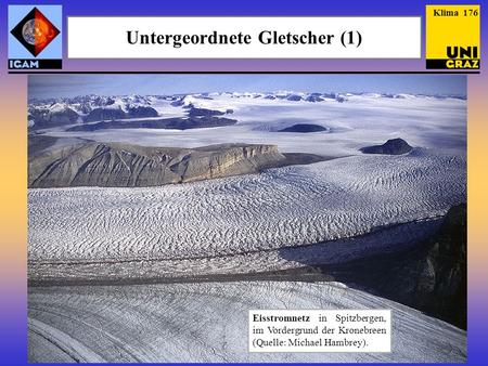 Untergeordnete Gletscher (1)