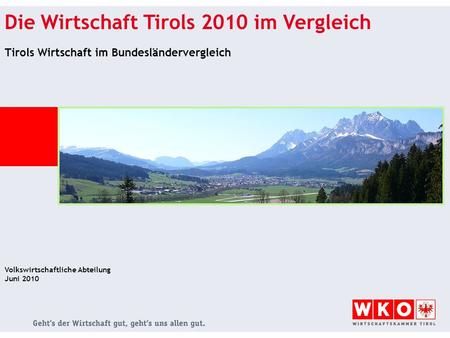Die Wirtschaft Tirols 2010 im Vergleich