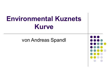 Environmental Kuznets Kurve