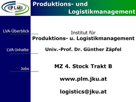 LVA-Überblick Institut für Produktions- u. Logistikmanagement
