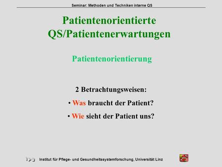 Patientenorientierte QS/Patientenerwartungen
