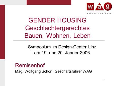 GENDER HOUSING Geschlechtergerechtes Bauen, Wohnen, Leben