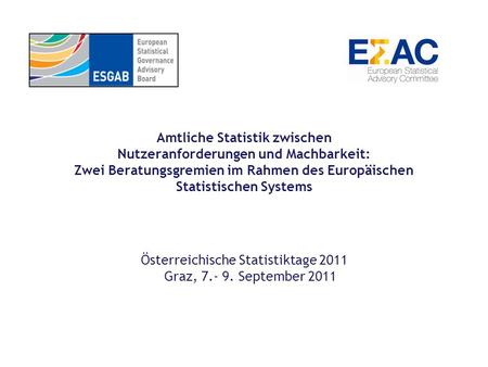 Österreichische Statistiktage 2011 Graz, September 2011