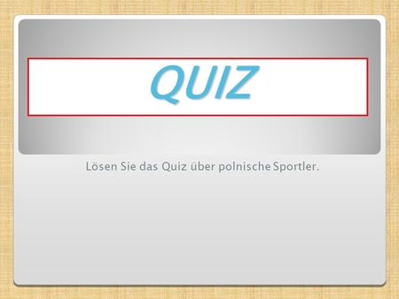 QUIZ Lösen Sie das Quiz über polnische Sportler..