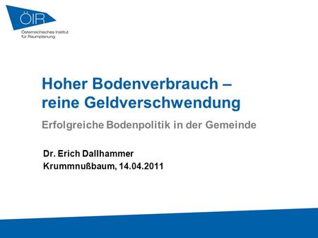 Dr. Erich Dallhammer Krummnußbaum,