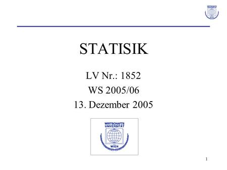 STATISIK LV Nr.: 1852 WS 2005/06 13. Dezember 2005.