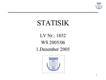 STATISIK LV Nr.: 1852 WS 2005/06 1.Dezember 2005.