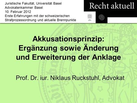 Prof. Dr. iur. Niklaus Ruckstuhl, Advokat