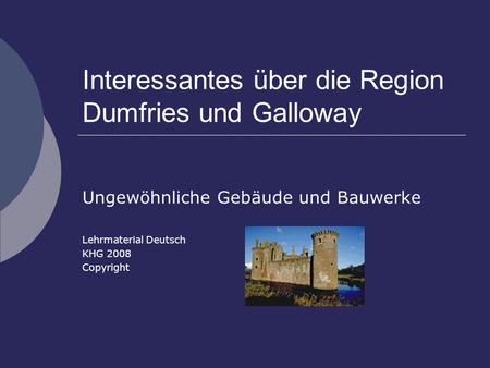 Interessantes über die Region Dumfries und Galloway