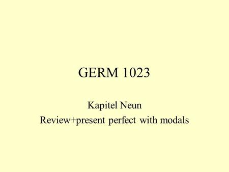 Kapitel Neun Review+present perfect with modals