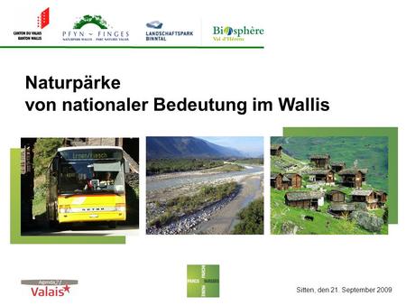 Naturpärke von nationaler Bedeutung im Wallis Sitten, den 21. September 2009.
