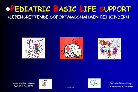 PEDIATRIC BASIC LIFE SUPPORT