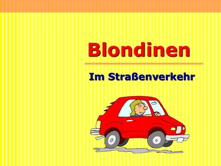 Blondinen Im Straßenverkehr.