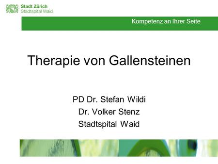 Therapie von Gallensteinen