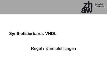 Synthetisierbares VHDL