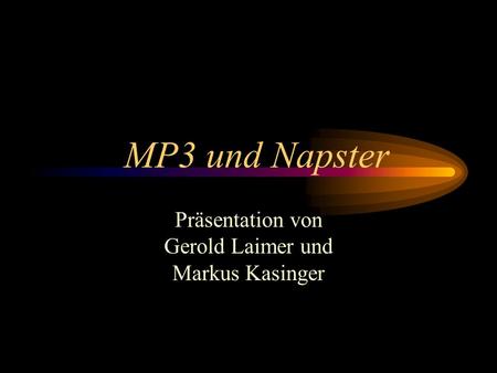 Präsentation von Gerold Laimer und Markus Kasinger