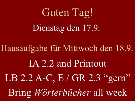 Guten Tag! IA 2.2 and Printout LB 2.2 A-C, E / GR 2.3 “gern”