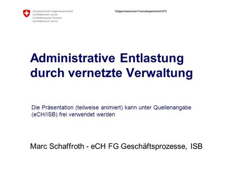 Administrative Entlastung durch vernetzte Verwaltung