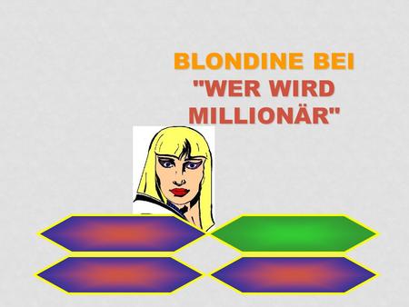 Blondine bei Wer wird Millionär