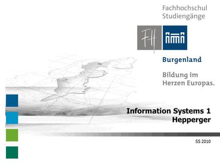 SS 2010 Information Systems 1 Hepperger. Information Systems 1 – SS 2010 Klassische Wissenschaftliche Publikationsformen Monographien – selbständige Literatur.