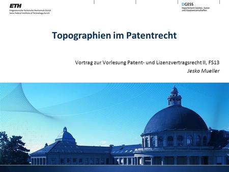 Topographien im Patentrecht