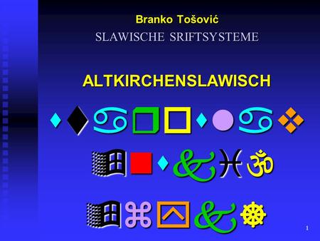 SLAWISCHE SRIFTSYSTEME