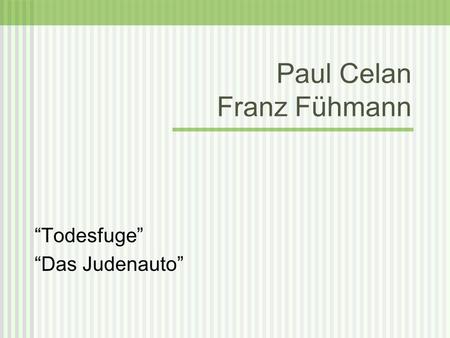 Paul Celan Franz Fühmann