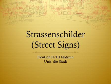 Strassenschilder (Street Signs)