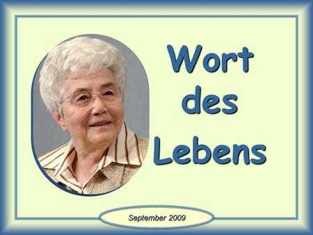 Wort des Lebens September 2009.