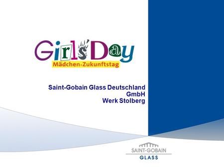 Saint-Gobain Glass Deutschland GmbH Werk Stolberg