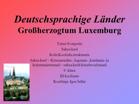 Deutschsprachige Länder Großherzogtum Luxemburg
