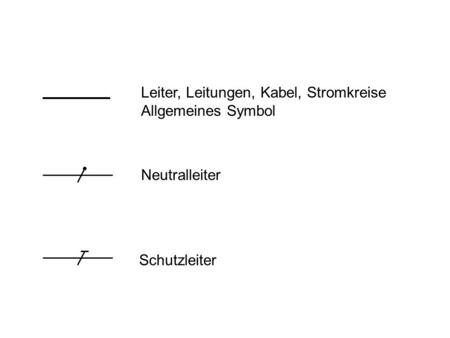 Leiter, Leitungen, Kabel, Stromkreise Allgemeines Symbol